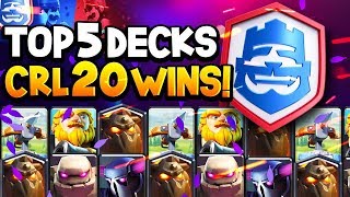 Top 5 BEST Decks for CRL 20 Win Challenge [upl. by Tirb763]