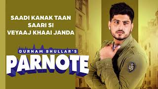 parnote gurnam bullar new song [upl. by Levine]