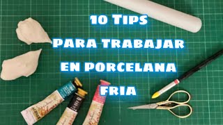 10 TIPS PARA TRABAJAR LA PORCELANA FRIA  Lo que necesitas saber para lograr tus figuras [upl. by Pendleton]