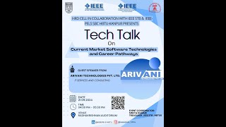 TECH TALK on quotCurrent Market Software Technologies and Career Pathwaysquot by Arivani Technologies [upl. by Renaxela]