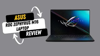 Asus ROG Zephyrus M16 Laptop Review Power Meets Portability [upl. by Edwyna]