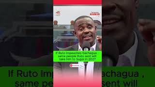 If Ruto Impeaches Gachagua  same people Ruto sent will take him to Sugoi in 2027 ruto gachagua [upl. by Chelsey]