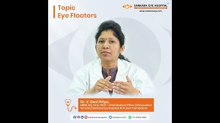 Eye Floaters  symptoms and treatment of eye floaters  Tamil  Session by Dr V Devi Priya [upl. by Fellner]