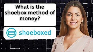 What is the shoebox method of money [upl. by Aleac]