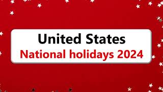 National Holidays in the United States 2024 [upl. by Stacie]