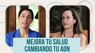 Mejora tu salud cambiando tu ADN 🧬  Ana Desvignes y LuzMa Zetina [upl. by Anaidirib988]