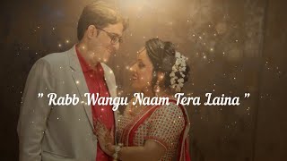 quot Rabb Wangu Naam Tera Laina quot Lyrics By quotGEETIKA KAMBOJquot [upl. by Fransen833]