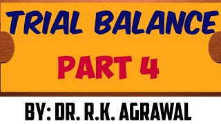 TRIAL BALANCE Part 4 AgrawalCommerceCareer class11 accountacy trialbalance [upl. by Kowal]