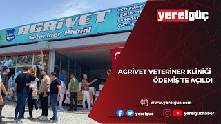 AGRİVET VETERİNER KLİNİĞİ ÖDEMİŞ’TE AÇILDI [upl. by Three473]