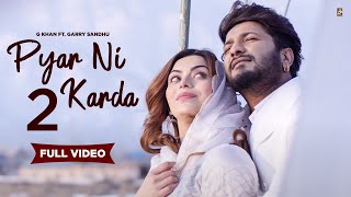 Pyar Ni Karda 2  G Khan ft Garry Sandhu  Official Video  Fresh Media Records [upl. by Terrel]