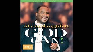 HOSANNA MUSIC  ALVIN SLAUGHTER  GOD CAN  FULL ALBUM 1996 [upl. by Atterys759]