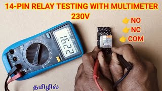 Relay Testing with Multimeter  14Pin Relay 230V at tamil [upl. by Rayford497]