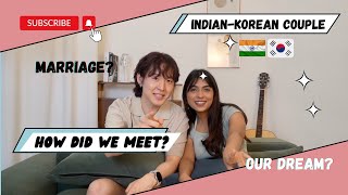 IndianKorean Couple  Answering questions about us [upl. by Rexford802]