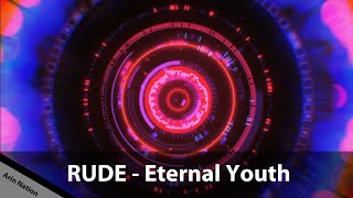 RUDE  Eternal Youth Bass Boosted 8D Audio HQ Music 320kbs [upl. by Norri]