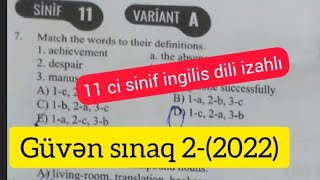 6 Noyabr güvən sınaq 2 202211 sinif ingilis dili izahlı [upl. by Risay]