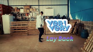 VERIVERY 베리베리  Lay Back  Dance Cover by THUNDER [upl. by Naletak920]