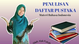 CARA MENULIS DAFTAR PUSTAKA DARI BUKU JURNAL DAN INTERNET DENGAN BENAR DAN MUDAH [upl. by Etnoj]