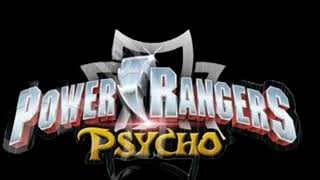 Power Rangers Psycho Theme [upl. by Lili]