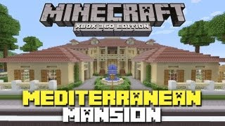 Minecraft Xbox 360 Huge Mediterranean Mansion Showcase [upl. by Towroy]