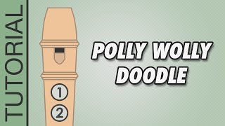 Polly Wolly Doodle  Recorder Tutorial 🎵 EASY Song [upl. by Halueb]