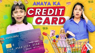 ANAYA Ka CREDIT CARD  Moral Stories For Kids  Pretend Play  ToyStars [upl. by Attesor]