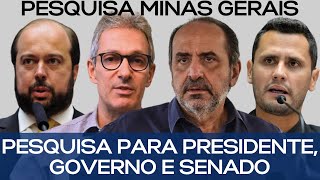 PESQUISA MINAS GERAIS PRESIDENTE GOVERNO E SENADO [upl. by Maril956]