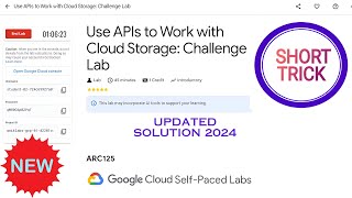 Use APIs to Work with Cloud Storage Challenge Lab  2024  ARC125 qwiklabs qwiklabsarcade2024 [upl. by Darrick465]