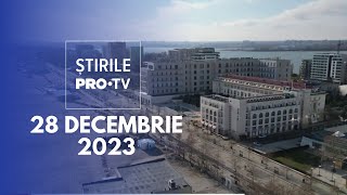 Știrile PRO TV  28 Decembrie 2023 [upl. by Augustin878]