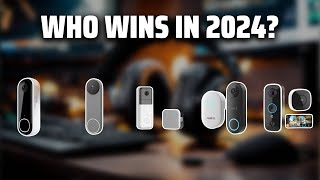 The The Best Video Doorbells in 2024  Must Watch Before Buying [upl. by Couhp]