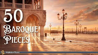 50 Baroque Classical Music Pieces [upl. by Hachmann]