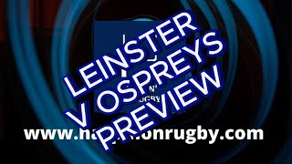 Leinster v Ospreys preview [upl. by Sakovich]