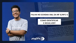 Falha no Schema XML da NFeNFCe Como resolver [upl. by Jeffrey]