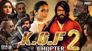 KGF Chapter 2 Full Movie In Hindi Dubbed  Yash  Srinidhi Shetty  Sanjay Dutt  Review amp Fact [upl. by Nylehtak]