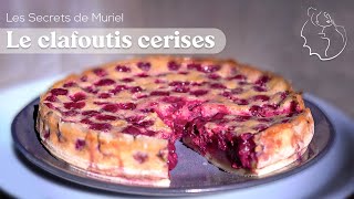 Recette du Clafoutis aux Cerises [upl. by Sina497]