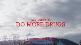 LiL Darkie  do more drugs Lyrics [upl. by Neelehtak]