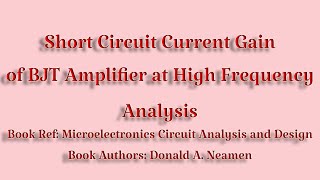 High frequency model of BJT CE Amplifier ShortCircuit Current gain Expanded Hybridπ Circuit [upl. by Emil634]