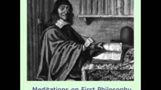 Meditations on First Philosophy FULL Audiobook by René Descartes  part 12 [upl. by Kiernan]