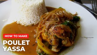 Senegalese Chicken Yassa Poulet Yassa [upl. by Deste]