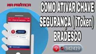 ATIVANDO A CHAVE DE SEGURANÇA BRADESCO CAIXA ELETRÔNICO [upl. by Santoro89]