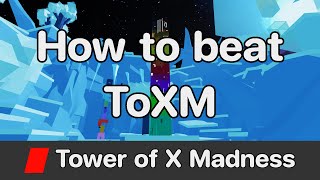 JToH  Tower of X Madness ToXM guide [upl. by Marys]