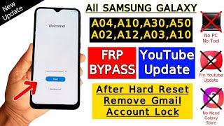 Samsung A04A03A12A20A02A30A50 Frp Bypass  YouTube Update  Google Account Bypass Without Pc [upl. by Blancha589]