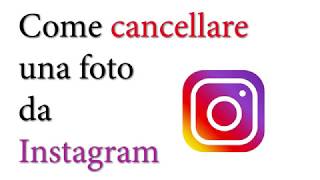 Cancellare foto da Instagram [upl. by Aihcsrop]