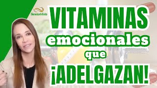 Vitaminas emocionales que ¡Adelgazan [upl. by Dina]