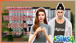 The Bad Boys Good Girl  PART 1  Sims 4 Story  Sims 4  Love Story  Miss Ali [upl. by Lahcsap]