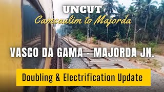 Track Doubling Electrification Update Vasco Londa Electrification Vasco to Majorda Junction [upl. by Brok206]