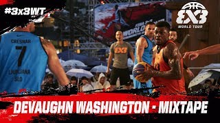 Devaughn Washington is the real deal  MSP Mixtape  FIBA 3x3 World Tour Utsunomiya Masters 2017 [upl. by Bertram]