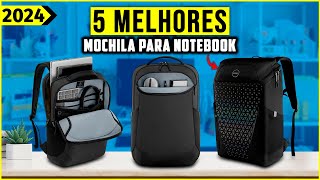 As 5 Melhores Mochila para Notebook Mochila Notebook Em 2024 [upl. by Preston]