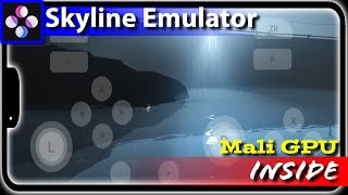 Inside  Skyline Emulator  Mali GPU  Mediatek [upl. by Garek169]