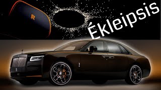 Rolls Royce Black Badge Ghost Ékleipsis Revealed [upl. by Tommy]