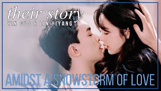 Amidst A Snowstorm Of Love FMV ☕😊 Yin Guo amp Lin Yiyang Their Story [upl. by Nhguaved848]